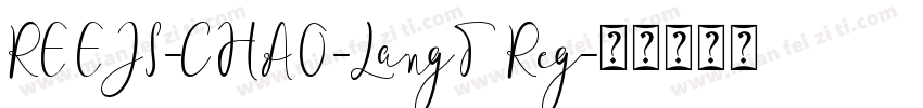 REEJI-CHAO-LangT Reg字体转换